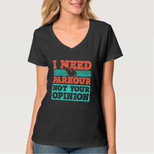 Parkour For Parkour Runner Traceur Freestyle Runne T-Shirt