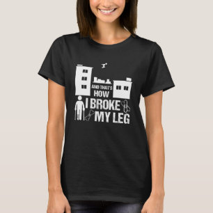 Parkour Leg Surgery Recovery Broken Leg Story Kid T-Shirt