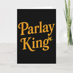 Parlay King Loves Sports Betting Gambling Man Foot Card