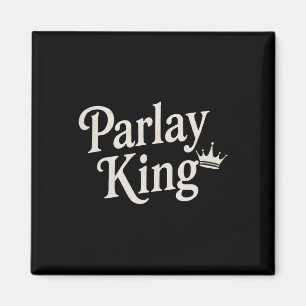 Parlay King Loves Sports Betting Gambling Man Foot Magnet