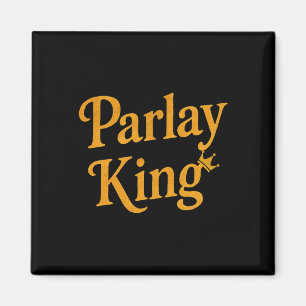 Parlay King Loves Sports Betting Gambling Man Foot Magnet