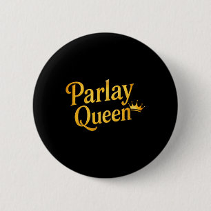 Parlay Queen Sports Betting Funny Gambler Gambling 6 Cm Round Badge