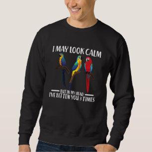 parrot bird  saracstic quote sweatshirt