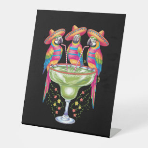 Parrot Cinco De Mayo Funny Drinking Mexican Fiesta Pedestal Sign