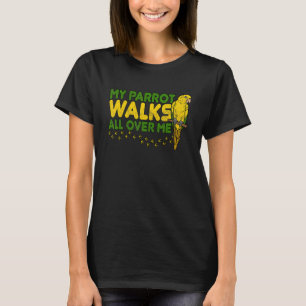 Parrot Cockatiel Love Bird Rooster Chickens Budgie T-Shirt