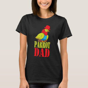 Parrot Dad Budgie   Colorful   Cute Bird Meme T-Shirt