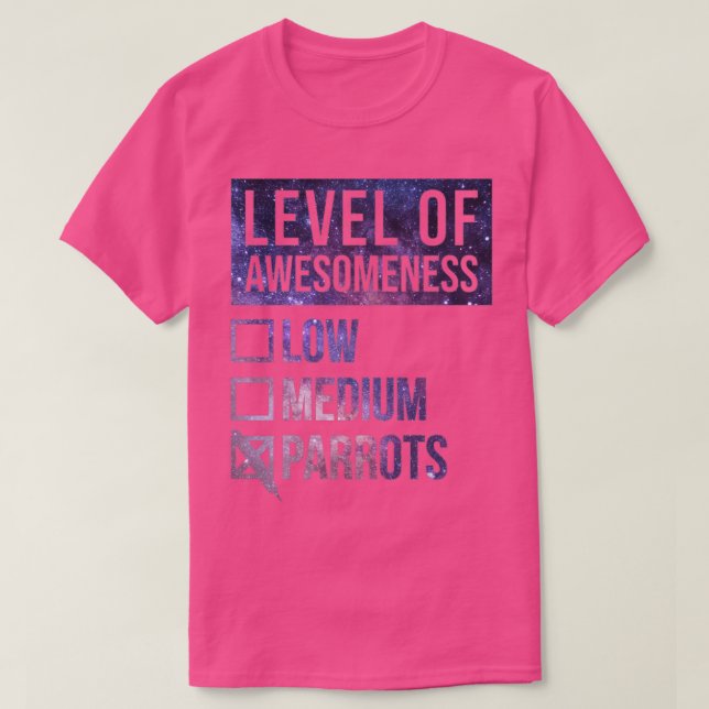 Parrot Funny Art Level Of Parrots 1 T-Shirt (Design Front)