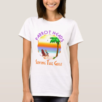 Parrot Heads Saving The Gulf from BP oil T-Shirt