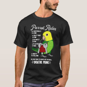 Parrot House Rules It's Mine I Double Yellow-heade T-Shirt