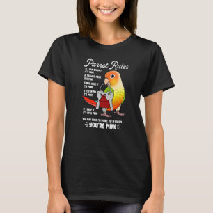 Parrot House Rules It's Mine I Green Cheek Pineapp T-Shirt