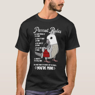 Parrot House Rules It's Mine I White-faced Grey Co T-Shirt