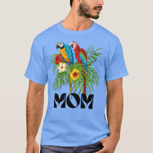 Parrot mum Parrot Lover Animals Lover Bird Lover B T-Shirt