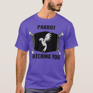 Parrot watching you 51 T-Shirt