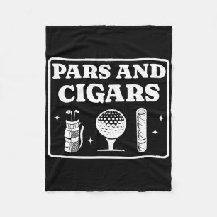 Pars And Cigars Golf Lover And Cigar Smoker Par Te Fleece Blanket