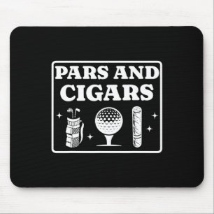 Pars And Cigars Golf Lover And Cigar Smoker Par Te Mouse Pad