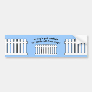 Part Catahoula Part Fence-Jumper Bumper Sticker