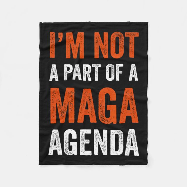 Part Of A Maga Agenda  Fleece Blanket (Front)