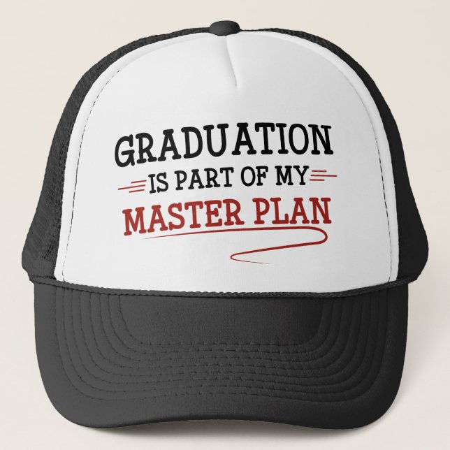 Part Of My Master Plan Trucker Hat (Front)