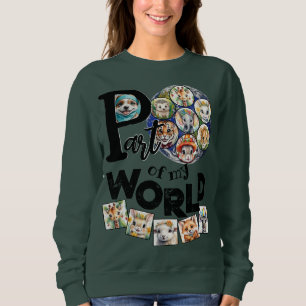 Part of My World Planet Earth Vibrant Family Text Sweatshirt