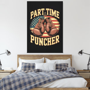 Part Time Puncher Boxing Gloves Canvas Print