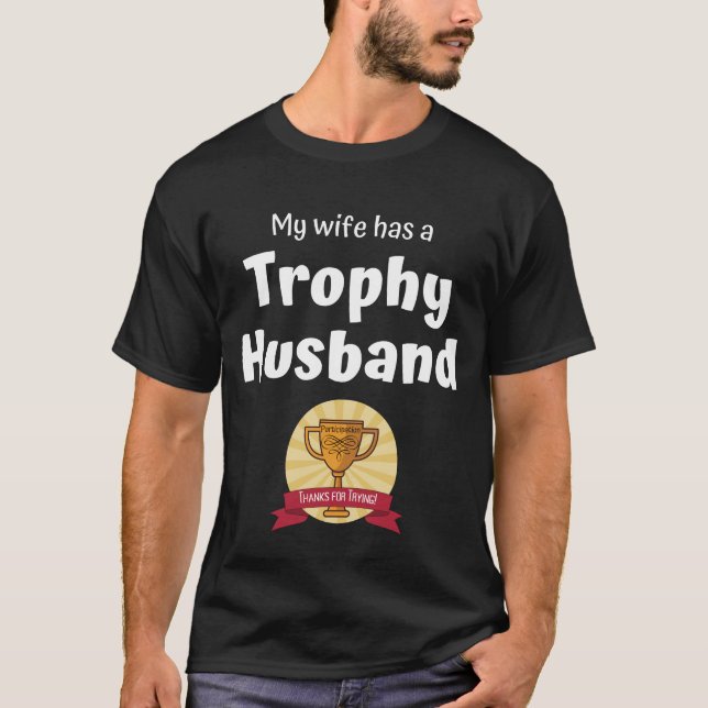 Participation Trophy Husband  T-Shirt (Front)