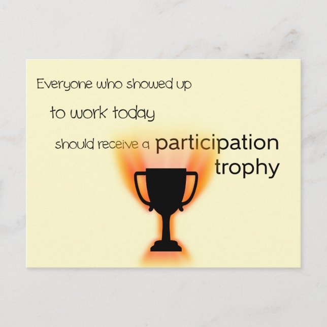 Participation Trophy Postcard (Front)