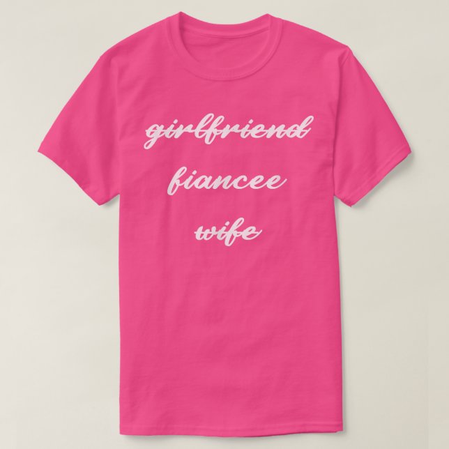 Partner Design For Engaged Wife  T-Shirt (Design Front)