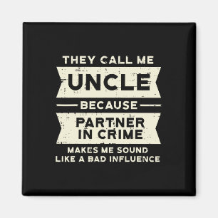 Partner In Crime Bad Influence Funny Fathers Day M Magnet