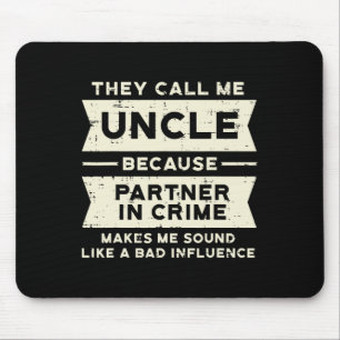 Partner In Crime Bad Influence Funny Fathers Day M Mouse Pad
