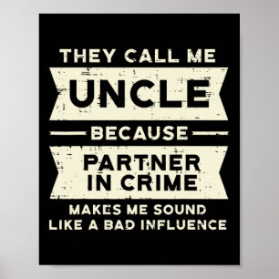 Partner In Crime Bad Influence Funny Fathers Day M Poster