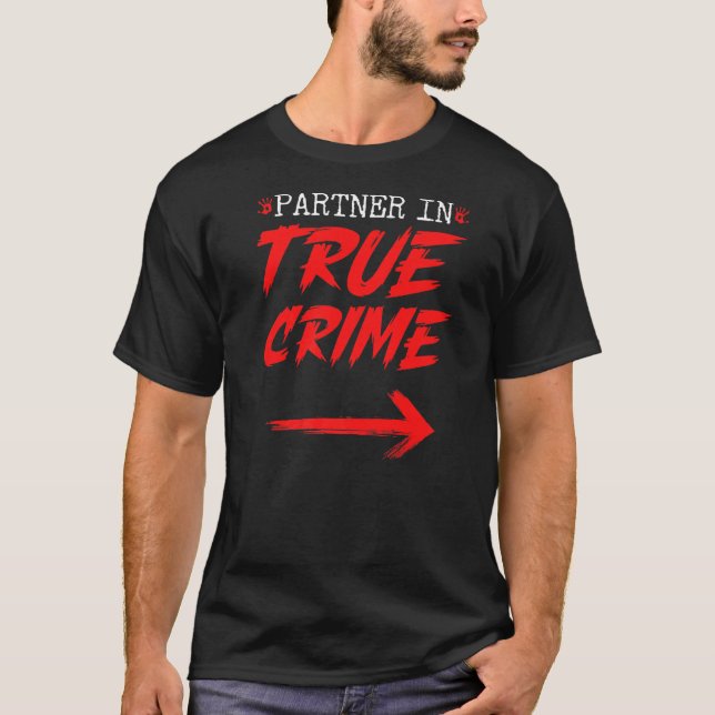Partner in True Crime Couples Premium T-Shirt (Front)