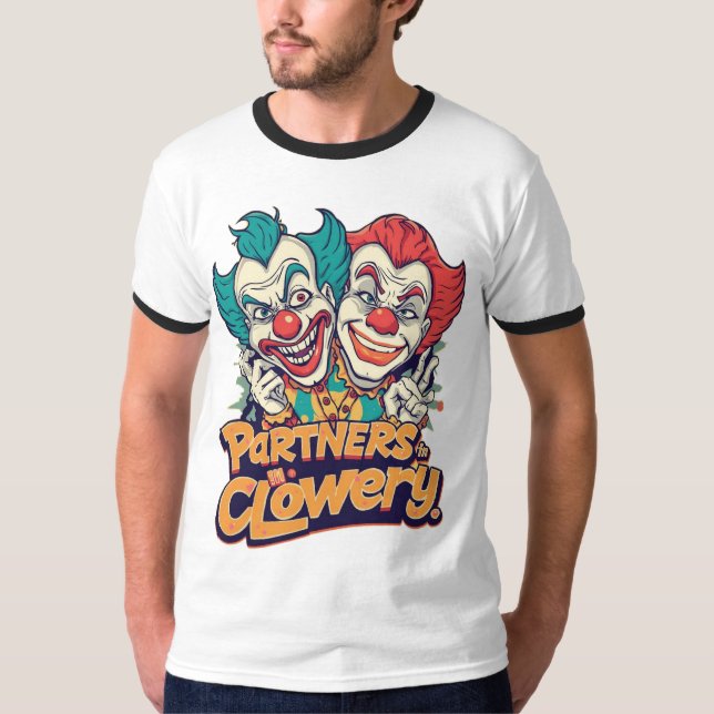 Partners in Clowery (Funny Clown Pun) T-Shirt (Front)
