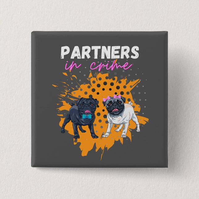 partners in crime dogs button (Front)