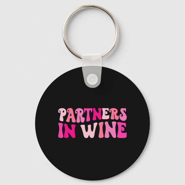Partners In Wine Drinking Bachelorette Party Match Key Ring (Front)