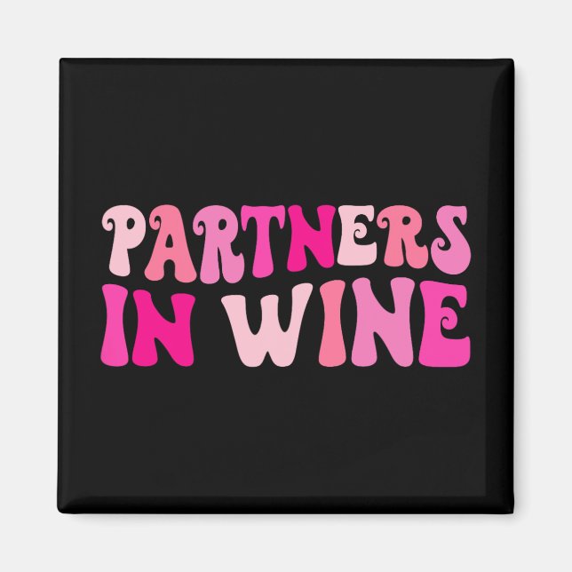 Partners In Wine Drinking Bachelorette Party Match Magnet (Front)