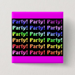 Party! 15 Cm Square Badge