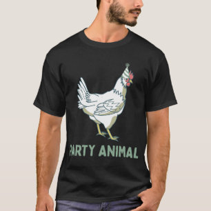 Party Animal Chicken Birthday Chicken Birthday T-Shirt