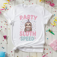 Party at Sloth Speed — Birthday Sloth, Cute Party