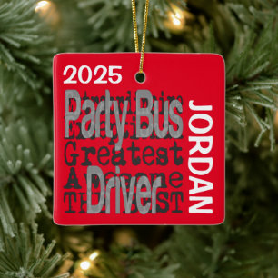 Party Bus Driver Extraordinaire CUSTOM Ceramic Ornament