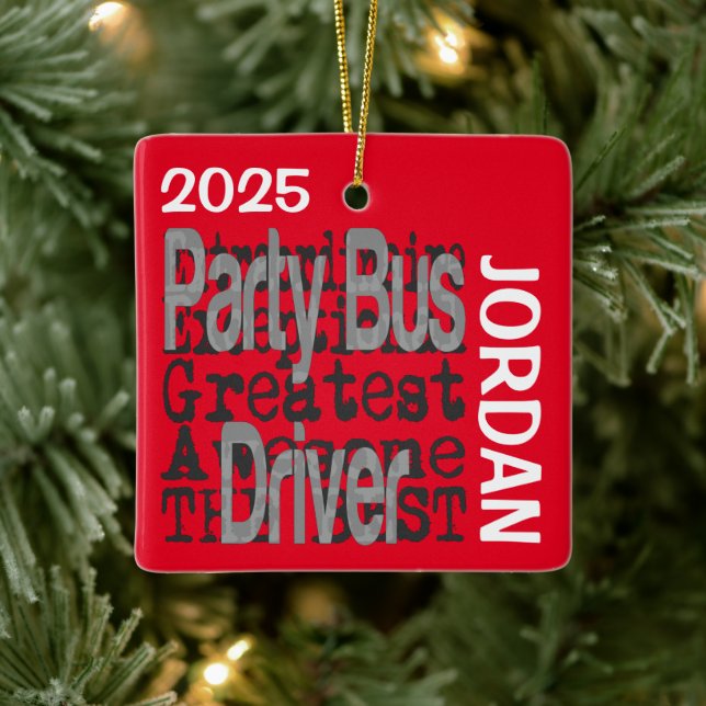 Party Bus Driver Extraordinaire CUSTOM Ceramic Ornament (Tree)