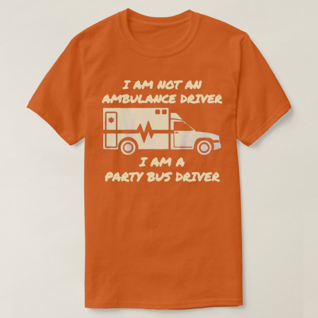 Party Bus Driver T-Shirt (Design Front)