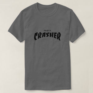 Party Crasher T-Shirt