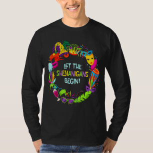 Party Fun Let The Shenanigans Begin Mardi Gras T-Shirt