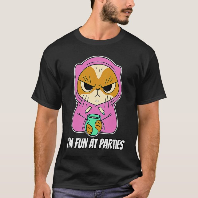 party grumpy saying with angry cat for introvert T-Shirt (Front)
