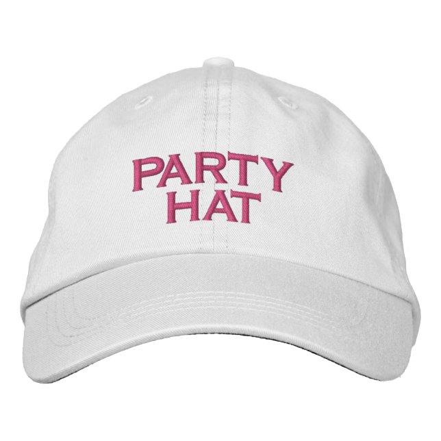 Party Hat Quote Fun Girls Birthday Embroidered  (Front)