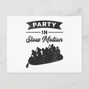 Party In Slow Motion Canoe Boat Boating River Postcard