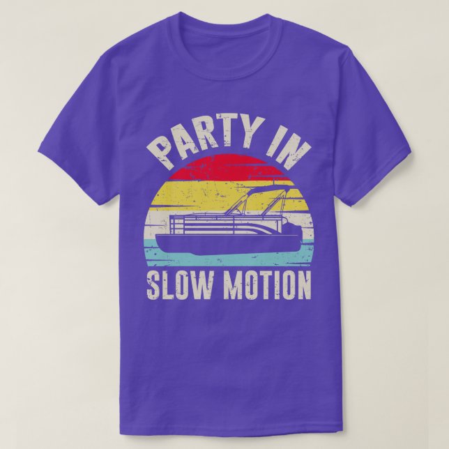Party In Slow Motion Summer Vacation Lake party 2 T-Shirt (Design Front)