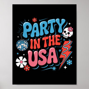 Party In The Usa 4th Of July America Independence  Poster