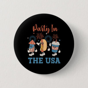 Party In The Usa 4th Of July Funny Party Usa Summe 6 Cm Round Badge