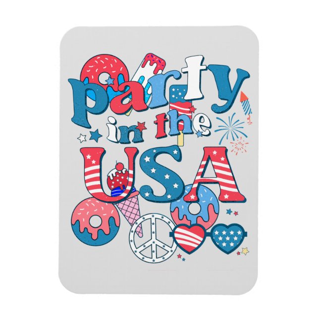 Party In The USA - American Summer July 4th Magnet (Vertical)
